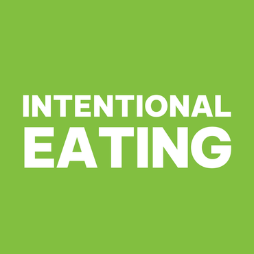 Intentional Eating